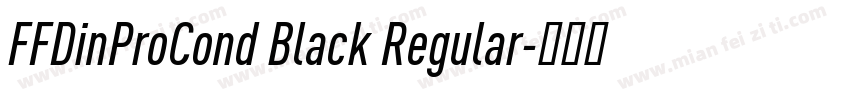 FFDinProCond Black Regular字体转换